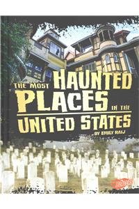 The Most Haunted Places in the United States