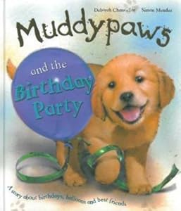 Muddypaws & the Birthday Party