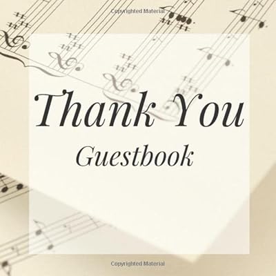Thank You Guestbook: Music Sheets Musician Teacher Birthday Party Anniversary Wedding Birthday Memorial Farewell Graduation Baby Shower Bridal ... Space/Milestone Keepsake Special Memories