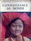 CONNAISSANCE DU MONDE No 6 - PAUL EMILE VICTOR RENCONTRES EN ALASKA CHEZ LE MAHARADJAH D'UDAIPUR LA DERNIERE ESCALE D'ALAIN GERBAULT AU COEUR DES ANDES PROTECTIO ET CONNAISSSANCE DE LA NATURE NOTES D'UN VOYAGE DANS L'HIMALAYA DELFINO REYES PECHEUR DE JANITZIO JARDINIERES D'ENFANT AU CAMEROUN SIAM ROYAUME DE L'ELEPHANT BLANC CHEZ LES TODAS ADORATEURS DE BUFFLES GEOGRAPHIE LITTERAIRE DU SAHARA