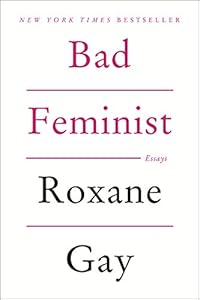 Bad feminist : essays