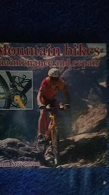 Mountain Bikes: Maintenance and Repair