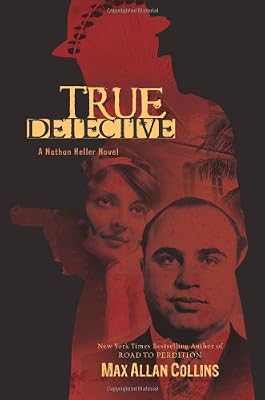 True Detective (Nathan Heller Novels)