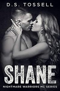 SHANE (NIGHTMARE WARRIORS MC) by D.S. TOSSELL