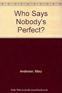 Who Says Nobodys Per