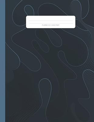 Planner 2021 Large Print: Book For Note Taking, Writing, Journaling