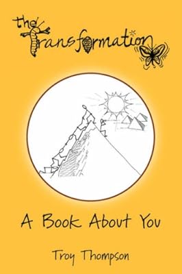 The Transformation: A Book About You