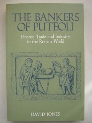 The Bankers of Puteoli: Finance, Trade and Industry in the Roman World