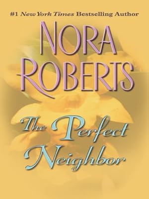 The Perfect Neighbor