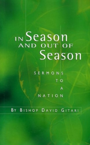In season and out of season by David Gitari
