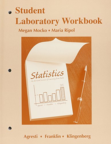 Student Laboratory Workbook for Statistics: The Art and Science of Learning from Data by Maria Ripol