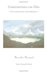 Conversaciones con Dios: Una experiencia extraordinaria (Vintage Espanol) (Spanish Edition)