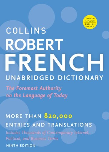 Collins Robert French Unabridged Dictionary, 9th Edition by HarperCollins Publishers