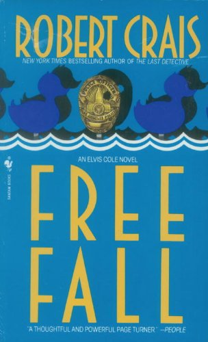 Free Fall (Elvis Cole) by Robert Crais