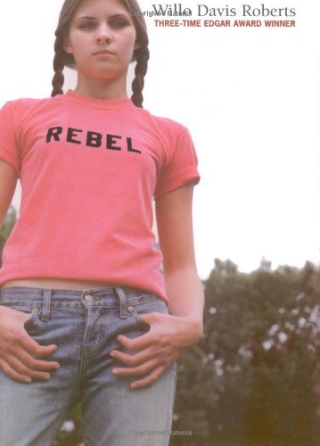 Rebel by Willo Davis Roberts