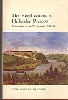 The Recollections of Philander Prescott, Frontiersman of the Old Northwest, 1819-1862