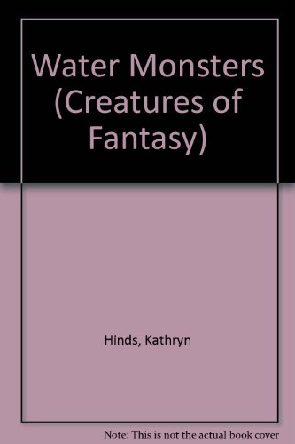 Water Monsters by Kathryn Hinds