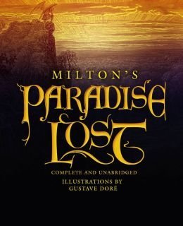 Milton's Paradise Lost (Complete & Unabridged)