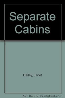 Separate Cabins