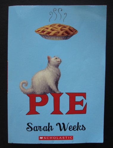 Pie by Sarah Weeks