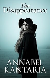 The Disappearance by Annabel Kantaria