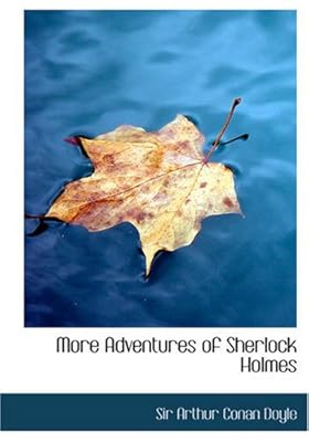 More Adventures of Sherlock Holmes