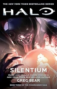 HALO: Silentium: HALO, Book 10 by Greg Bear