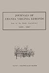 Journals of Amanda Virginia Edmonds : lass of the Mosby Confederacy, 1859-1867