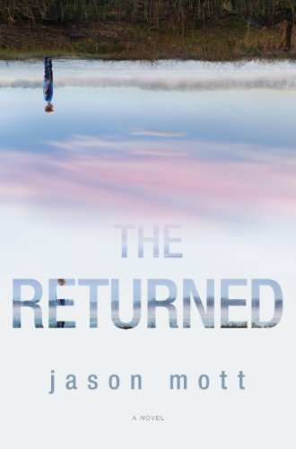 The Returned by Jason Mott