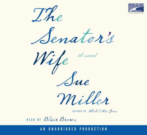 The Senator's Wife by Sue Miller