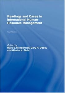 Readings and Cases in International Human Resource Management by Mark E. Mendenhall