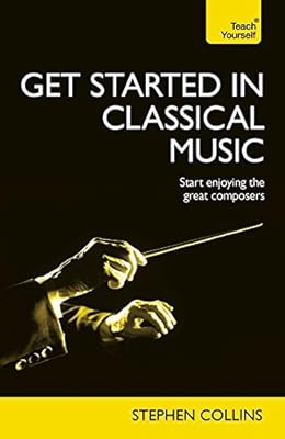 Get Started In Classical Music