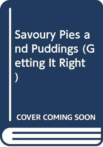 Savoury Pies and Puddings (Getting It Right) by Anne Chamberlain