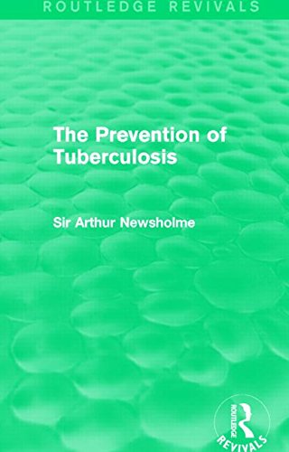 The Prevention of Tuberculosis by Sir Arthur Newsholme