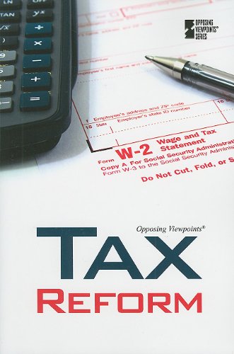 Tax Reform (Opposing Viewpoints) (English and English Edition) by Noël Merino