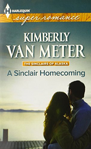 A Sinclair Homecoming by Kimberly Van Meter
