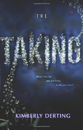 The Taking by Kimberly Derting