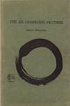The six oxherding pictures / Translated by Sumiko Kudo.
