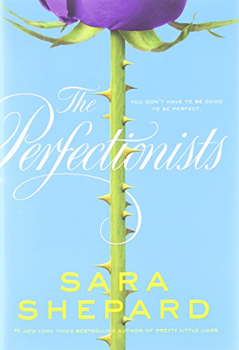 The Perfectionists by Sara Shepard