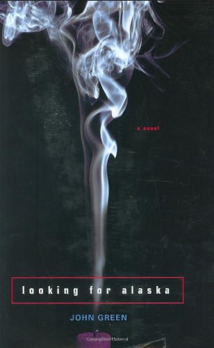 Looking For Alaska by John Green