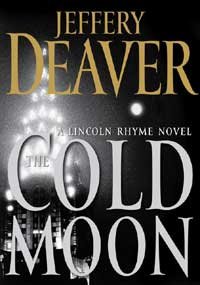 The Cold Moon: A Lincoln Rhyme Novel by Jeffery Deaver