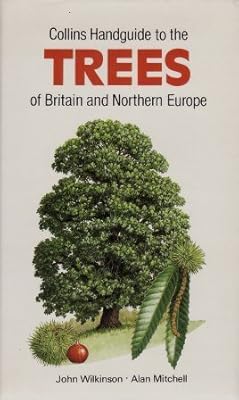 Collins handguide to the trees of Britain and Northern Europe