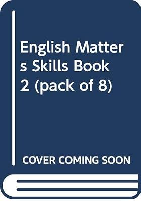 English Matters 11-14: Skills Book Year 8 (Pack of 8) (English Matters)