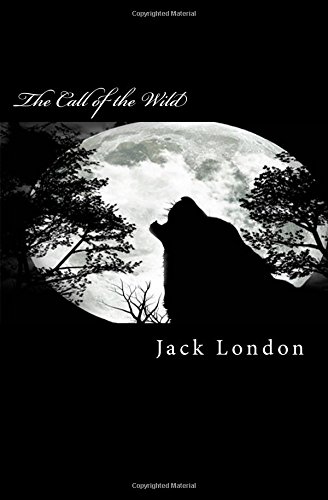 The Call of the Wild by Jack London