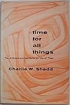 Time for All Things