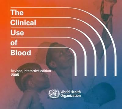 Clinical Use of Blood