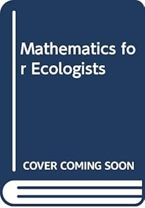 Mathematics for ecologists