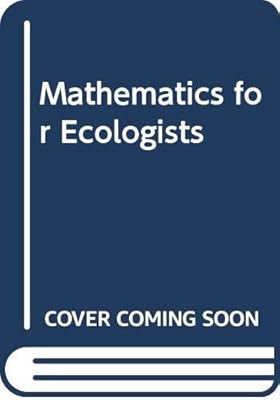 Mathematics for ecologists