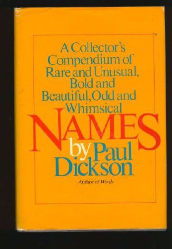 NAMES by Paul Dickson