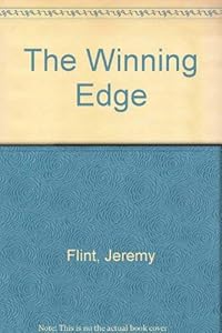 The winning edge by Jeremy Flint